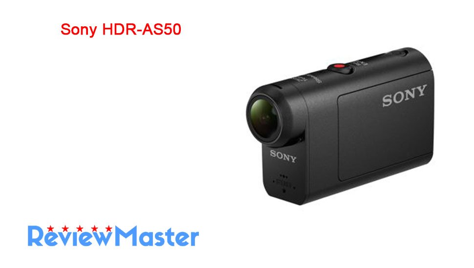Sony HDR-AS50 - The Review Master